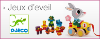 Jouets d'eveil et d&eacute;couverte Djeco